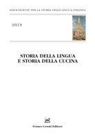 Copertina del volume "Storia della lingua e storia della cucina", 2009