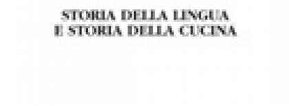 Copertina del volume "Storia della lingua e storia della cucina", 2009