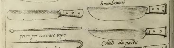 Coltelli e altri utensili da cucina, dall'Opera di B. Scappi, 1570